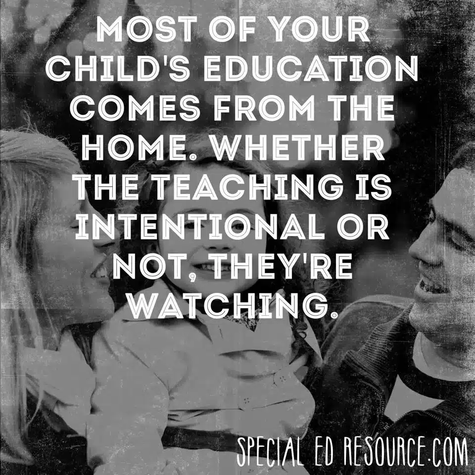 Most Of Your Child's Education Comes From The Home | Special Education Resource